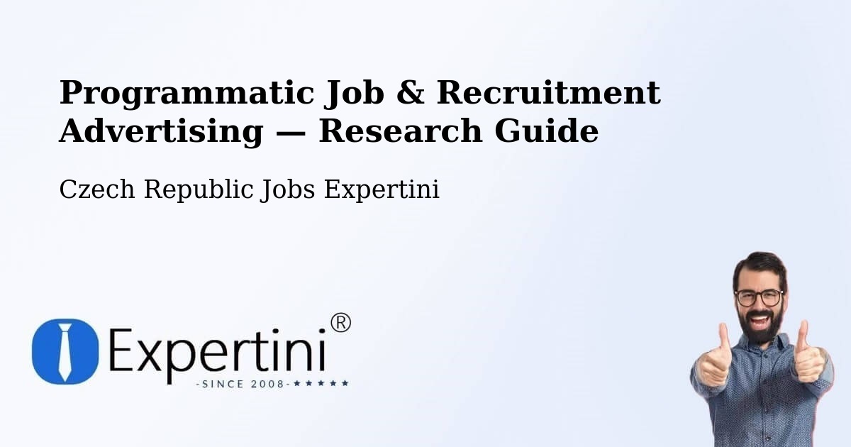 Programmatic Job & Recruitment Advertising — Research Guide – Kladruby